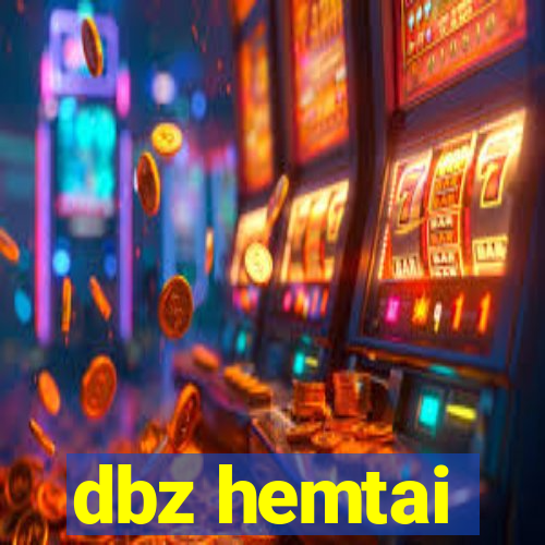 dbz hemtai